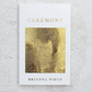 Ceremony - Book